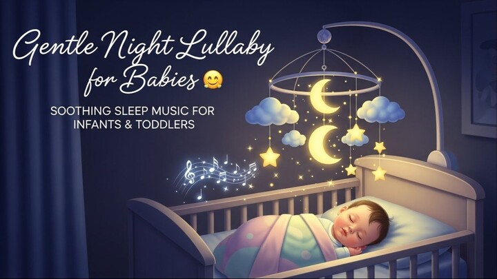 Soothing Lullabies for Babies 💤 Deep Sleep Music for Newborns (1 Hour)