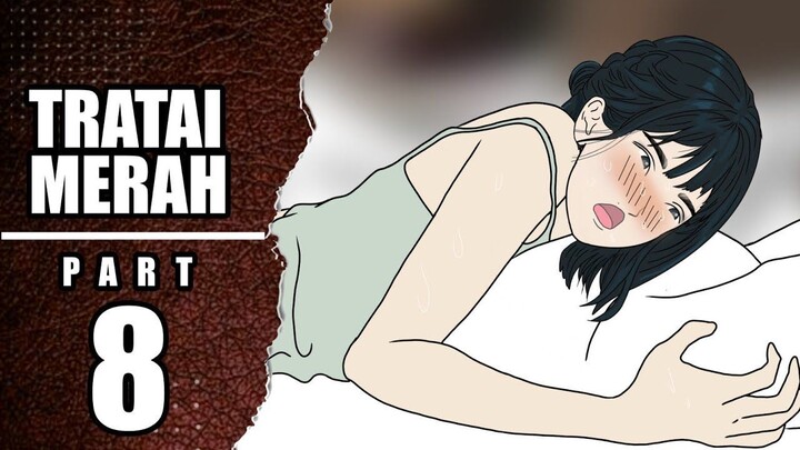INGATAN MAYA  TRATAI MERAH DARI TIMUR PART 8  DRAMA ANIMASI ROMANTIS ACTION