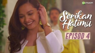 Serikan Hatimu Episod 4 (Episod Akhir)