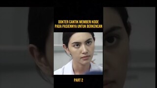 KODE KERAS DOKTER CANTIK NGAJAK PASIEN BERKENCAN #alurceritafilm #film