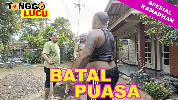 Batal Puasa II Komedi Lucu - Komedi Osing Banyuwangi dari Tonggo Lucu 11