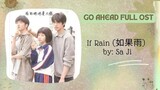 [One Hour] If Rain (如果雨) by: Sa Ji - Go ahead OST