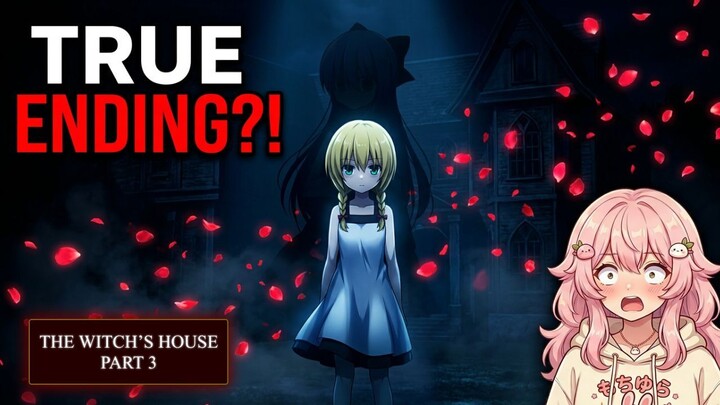 The Witch's House Part 3 | The TRUE Ending Changed Everything... 🌹