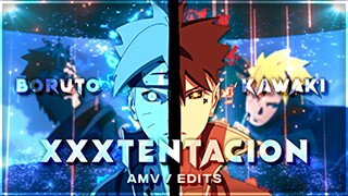 Boruto - xxxtentacion - AMV / EDITS 🔥