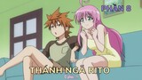 Tóm Tắt Anime Hay: Thánh Ngã Rito Phần 8 | Review Anime