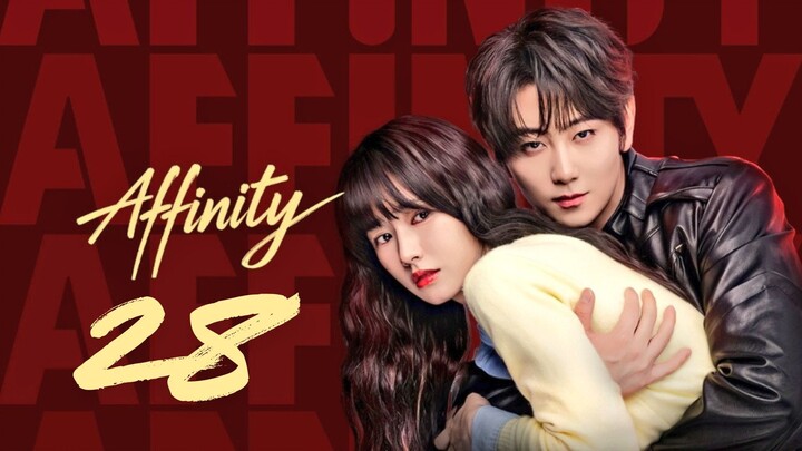 Aғғɪɴɪᴛʏ - Eᴘɪsᴏᴅᴇ 28 [Eɴɢ Sᴜʙ]