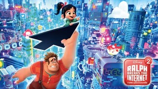 Ralph Breaks The Internet : Wreck-It Ralph 2 ราล์ฟตะลุยโลกอินเทอร์เน็ต 2 [แนะนำหนังดัง]