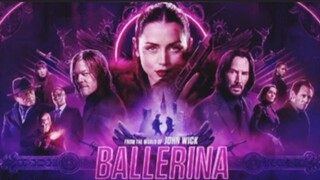 JOHN WICK "BALLERINA "Tayang 6 Juni 2025. JohnWick