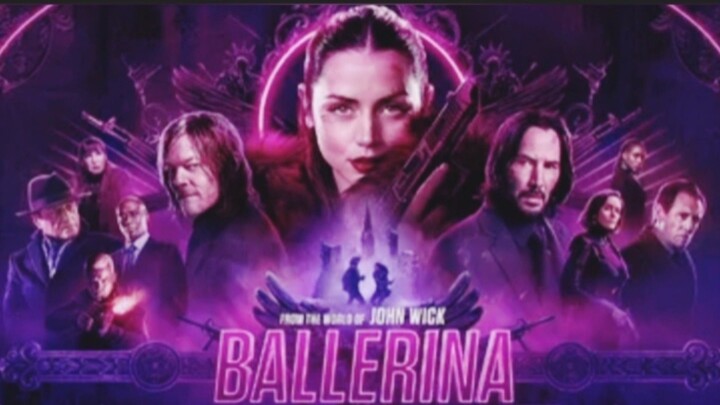 JOHN WICK "BALLERINA "Tayang 6 Juni 2025. JohnWick