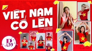 [VIỆT NAM CHUNG TAY ĐẨY LÙI ĐẠI DỊCH] COVID NHANH ĐI ĐI - ICM TEAM DANCE B-WILD HOT TIKTOK CHALLENGE