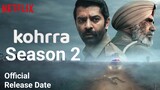 kohrra season 2 | kohrra season 2 release date | kohrra season 2 announcement