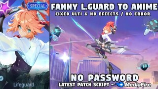 Fanny Lifeguard To Anime Skin Script No Password | Full Voice & HD Effects | Mobile Legends