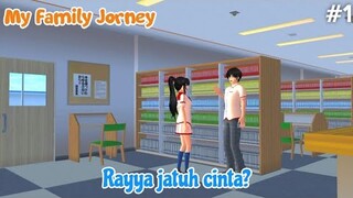 MY FAMILY JOURNEY | RAYYA JATUH CINTA🫶🏻 | SAKURA SCHOOL SIMULATOR