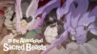 To the Abandoned Sacred Beasts – Opening Theme – Sacrifice