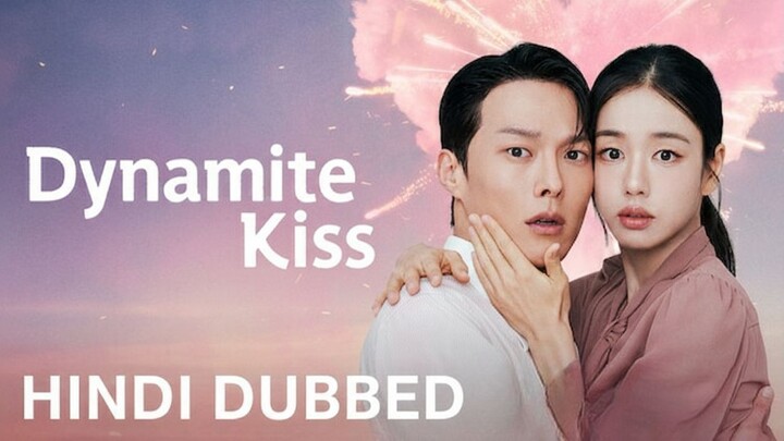 Dynamite Kiss Hindi Dubbed Episode 1 - 8