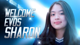 WELCOME EVOS SHARON