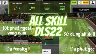 TẤT CẢ SKILL | KỸ THUẬT TRONG DREAM LEAGUE SOCCER 2022 || DLS22