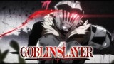 Goblin Slayer「AMV」- RISE ᴴᴰ