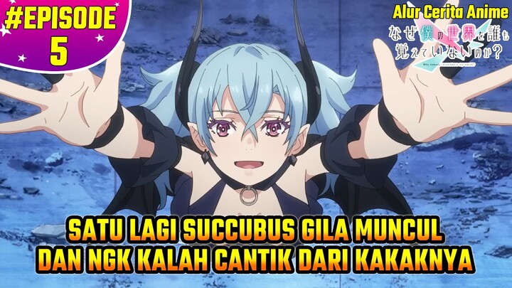 ADIK SUCCUBUS PERUSAK IMAN YG SAMA" GILA KEKUASAAN | Alur Cerita Anime Naze Boku No Sekai EPISODE 5