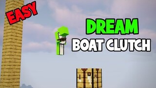 How To Boat Clutch Like Dream - Explained