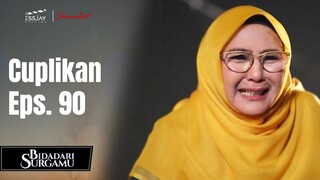 BIDADARI SURGAMU | Cuplikan Eps. 90