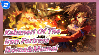 Kabaneri Of The 
Iron Fortress
Ikoma&Mumei_2