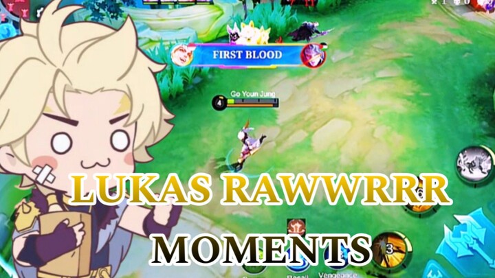 LUKAS RAWWRRR MOMENTS