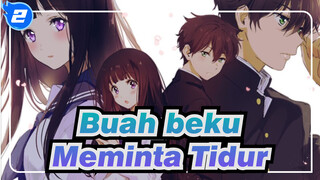 Buah Beku| ED 1: Meminta Tidur(Versi Lengkap）_2