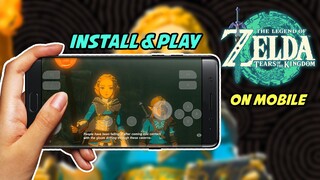 Install & Play The Legend of Zelda Tears of the Kingdom on a Mobile Phone