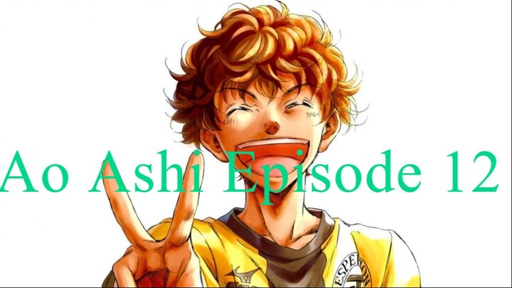 Ao Ashi Episode 12