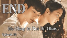 (Sub Indo) It's Okay to Not Be Okay Ep.16 - END