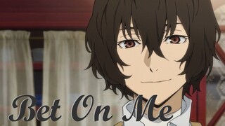 Đặt cược cho tôi, nhưng Osamu Dazai