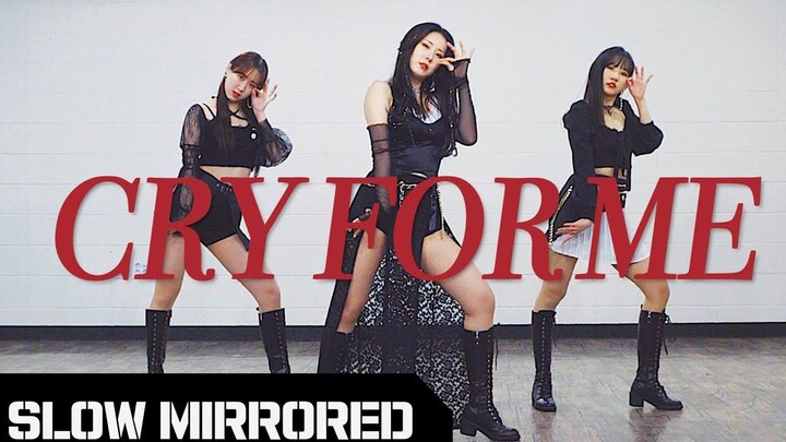 【MTY Teaching Room】TWICE - CRY FOR ME【Slow Version Mirror Cover】