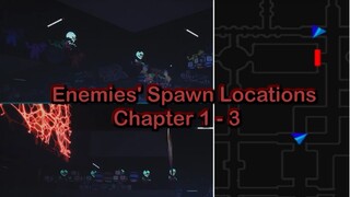 Enemies' Spawn Location | Dark Deception (Chapter 1 - 3)