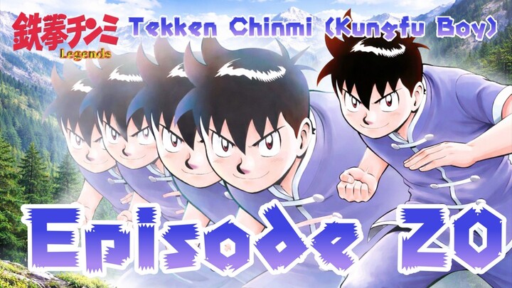Tekken Chinmi (Kungfu Boy) episode 20 End sub indo