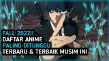 TERBARU MUSIM INI!! Daftar Anime Fall 2022