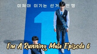 I'm A Running Mate Episode 6