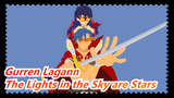 Gurren Lagann The Movie: The Lights in the Sky are Stars AMV