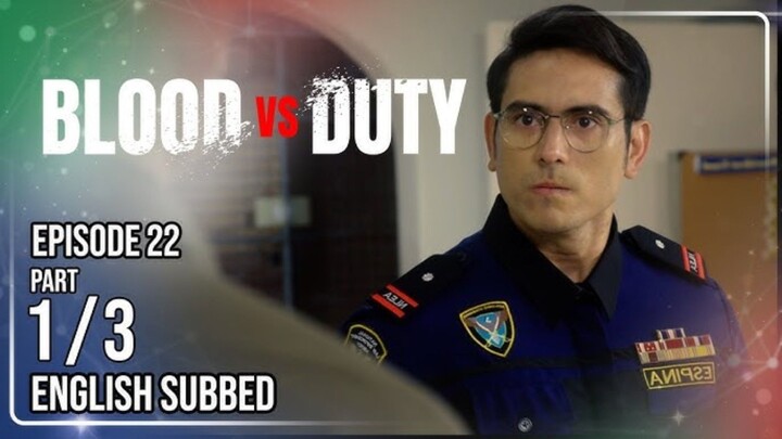 Blood vs Duty | Episode 22 (1/3) | May 5 2026