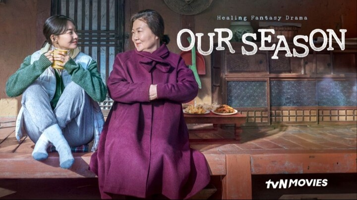 Our Season (2023) - SUB INDO
