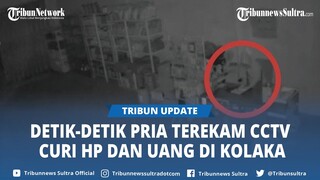 Detik-detik Pria Terekam CCTV Curi Hp dan Uang Rp500 Ribu di Toko Sinar Tani Kolaka Sultra