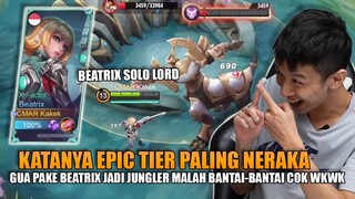 KETIKA MYTIC 2600 MAIN SOLO DI TIER BADAK (EPIC) BEATRIX JUNGLER PUN BISA BANTAI" SEMUANYA!!