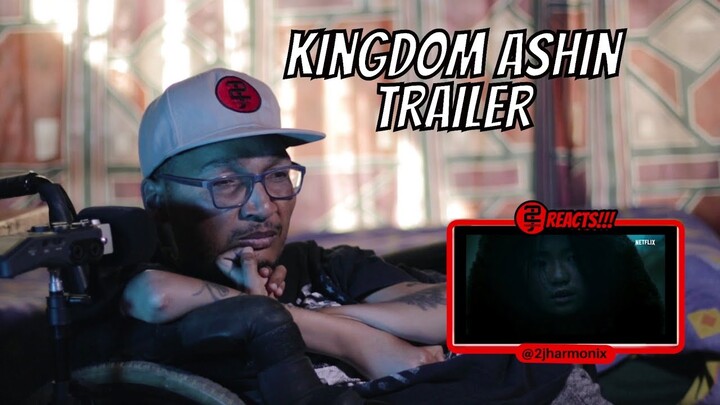 2J Harmonix Reacts || Kingdom Ashin Of the North teaser trailer