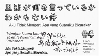 Danna ga Nani wo Itteiru ka Wakaranai Ken - Episode 4 (Subtitle Indonesia)