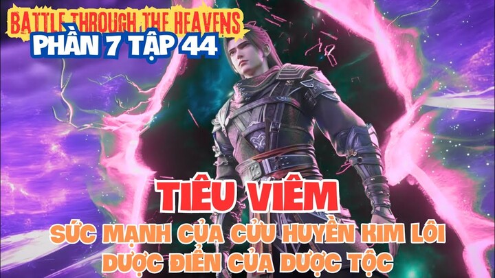 ⚔️ Đấu Phá Thương Khung Phần 7 Tập 44 Vietsub | Sức Mạnh Của Cửu Huyền Kim Lôi