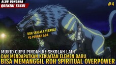 MENGEJUTKAN SEMUA ORANG! MOFAN MENDAPATKAN 2 ELEMEN BARU YANG OVERPOWER - alur donghua #4