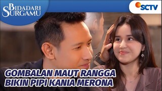 CIE! Bisa Aja Nih Rangga Gombalin Kania | Bidadari Surgamu Episode 396