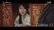 [Drama Korea] Goblin Ep.12 SUB INDO