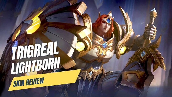 Skin Trigreal Lightborn Kinclong Amat! | MLBB Skins Review