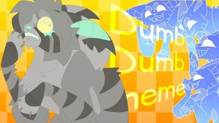 Dumb Dumb meme animation | Goosefeather